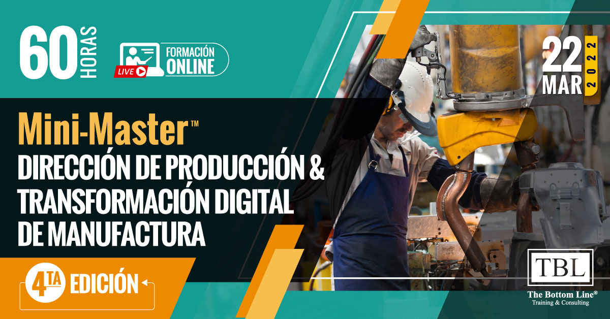 Mini Master Dirección de producción y transformación digital de manufactura