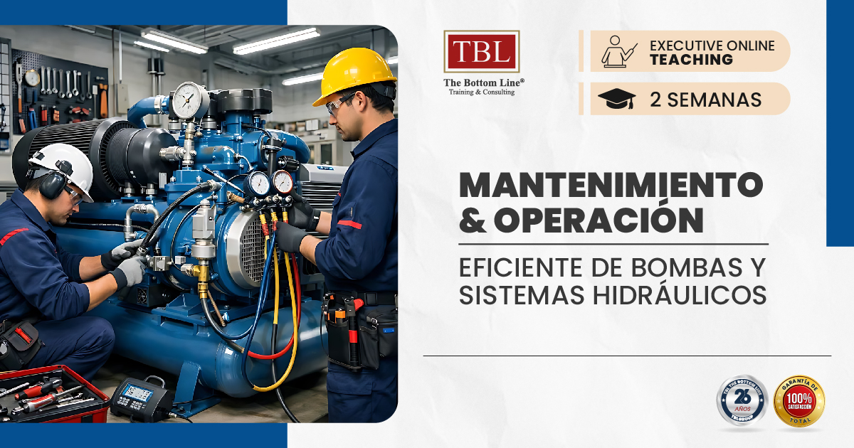 MANTENIMIENTO Y OPERACION EFICIENTE DE BOMBAS Y SISTEMAS HIDRAULICOS - OPEN - ABRIL 2025-04