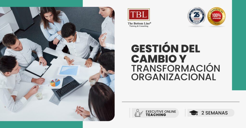 Gestión del Cambio y Transformación Organizacional