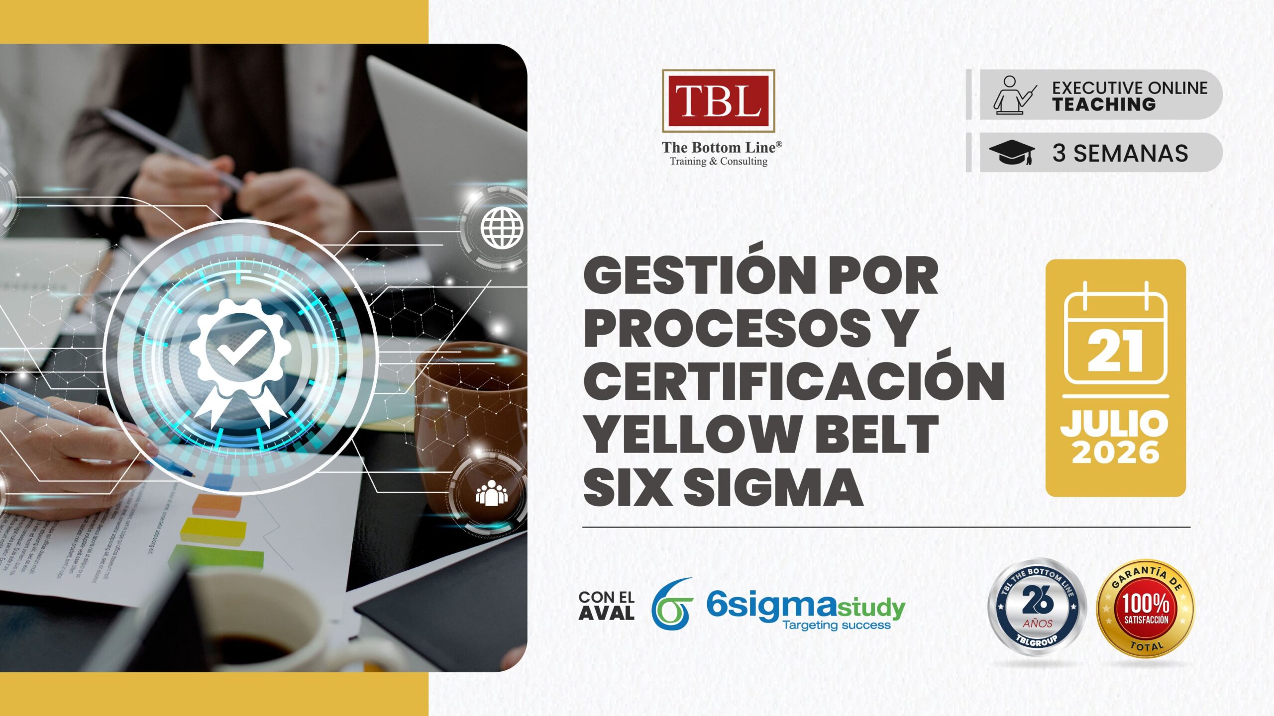 GESTION POR PROCESOS Y CERTIFICACIÓN YELLOW BELT SIX SIGMA